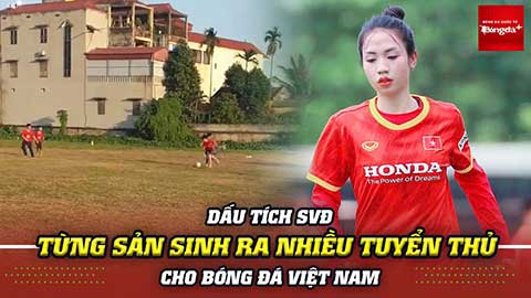 Cận cảnh dấu tích lịch sử của SVĐ là nơi từng 