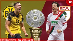 Nhận định bóng đá Dortmund vs Augsburg, 21h30 ngày 14/3: Chủ sẽ vui