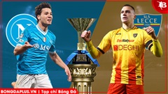 Nhận định bóng đá Napoli vs Lecce, 00h00 ngày 15/3: Khi Conte chống lại đội bóng quê hương