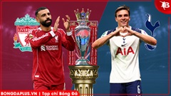 Nhận định bóng đá Liverpool vs Tottenham, 23h30 ngày 15/3: Gà thì sánh sao được với Phượng!