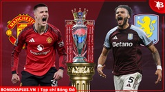 Nhận định bóng đá MU vs Aston Villa, 21h00 ngày 15/3: Lấy nhàn thắng mỏi