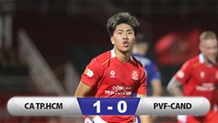 Kết quả CA TP.HCM 1–0 PVF-CAND: 3 điểm may mắn cho chủ nhà