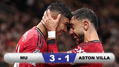 Kết quả MU 3-1 Aston Villa: Quỷ đỏ vững chắc top 3