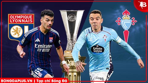 Nhận định bóng đá Lyon vs Celta Vigo, 00h45 ngày 20/3: Chết hụt thường sống lâu