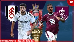 Nhận định bóng đá Fulham vs Burnley, 22h00 ngày 21/3: Nỗ lực cầu hòa