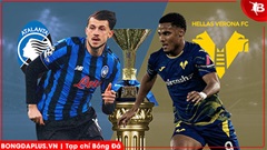 Nhận định bóng đá Atalanta vs Verona, 21h00 ngày 22/3: Khách buông xuôi!