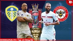 Nhận định bóng đá Leeds vs Brentford, 03h00 ngày 22/3: Bầy ong không lối thoát