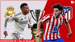 Nhận định bóng đá Real Madrid vs Atletico, 03h00 ngày 23/3: Phá bĩnh Real Madrid