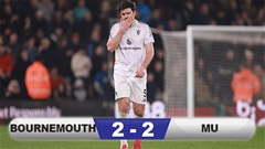 Kết quả Bournemouth 2-2 MU: Quỷ đỏ hòa hú vía
