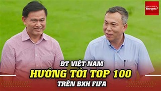 Toàn cảnh Chủ tịch VFF động viên ĐT Việt Nam hướng tới top 100 thế giới