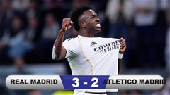 Kết quả Real Madrid 3-2 Atletico Madrid: Người hùng Vinicius!
