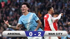 Kết quả Arsenal 0-2 Man City: Man xanh vô địch Cúp Liên đoàn