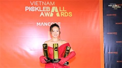 Vietnam Pickleball Awards 2025: Cú hat-trick của Sophia Phương Anh