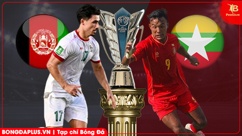Nhận định bóng đá Afghanistan vs Myanmar, 17h30 ngày 26/3: Cơ hội cho Myanmar