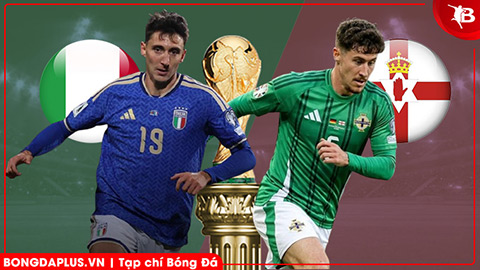 Nhận định bóng đá Italia vs Bắc Ireland, 02h45 ngày 27/3: Chủ nhà khó thắng đậm