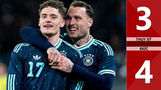 Highlight Thụy Sỹ vs Đức: 3-4 (Giao hữu Quốc tế 2026)
