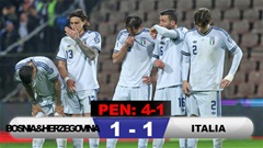 Kết quả Bosnia & Herzegovina 1-1 Italia (pen: 4-1): Azzurri lại lỡ World Cup