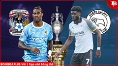 Nhận định bóng đá Coventry vs Derby County, 02h00 ngày 4/4: Thày trò Lampard tăng tốc