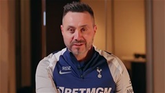 De Zerbi gửi thông điệp đầu tiên cho fan Tottenham