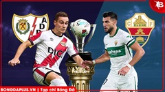 Nhận định bóng đá Vallecano vs Elche, 02h00 ngày 4/4: Lợi thế sân nhà