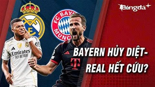 Real vs Bayern: 'BMV' tắt điện, Kền kền nguy cơ gãy cánh