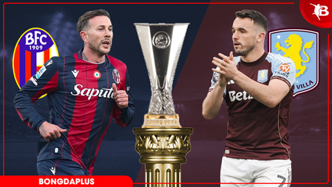 Nhận định bóng đá Bologna vs Aston Villa, 02h00 ngày 10/4: Ca khúc khải hoàn