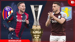 Nhận định bóng đá Bologna vs Aston Villa, 02h00 ngày 10/4: Ca khúc khải hoàn