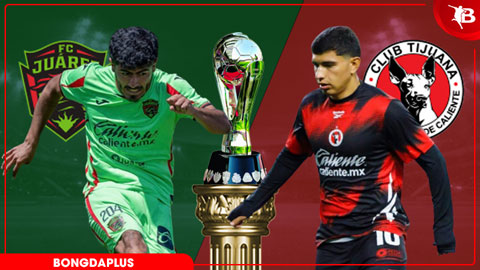 Nhận định bóng đá FC Juarez vs Club Tijuana, 10h06 ngày 11/4: Mục tiêu top 8