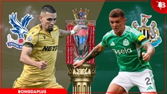 Nhận định bóng đá Crystal Palace vs Newcastle, 20h00 ngày 12/4: Khó phân thắng bại