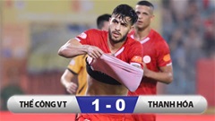 Kết quả Thể Công Viettel 1-0 Thanh Hoá: Thu hẹp khoảng cách với Công an Hà Nội