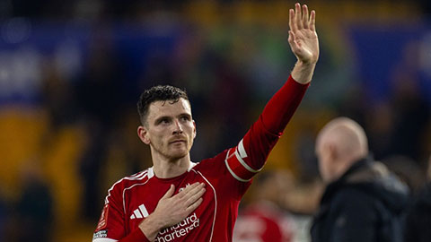 Vì sao Andy Robertson là huyền thoại đích thực ở Liverpool? 