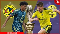 Nhận định bóng đá Club America vs Nashville, 10h30 ngày 15/4: Vé trao tay chủ nhà