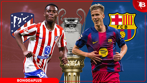 Nhận định bóng đá Atletico vs Barca, 02h00 ngày 15/4: Gieo niềm tin, gặt phép màu