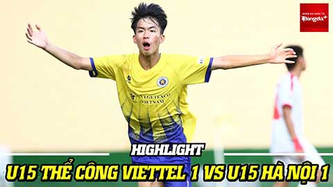 Highlight U15 Thể Công Viettel 1 vs U15 Hà Nội 1: 0-1 (Chung kết U15 QG – Cúp Modern 2026)