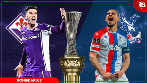 Nhận định bóng đá Fiorentina vs Crystal Palace, 02h00 ngày 17/4: Tạm biệt La Viola