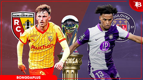 Nhận định bóng đá Lens vs Toulouse, 01h45 ngày 18/4: Còn nước, còn tát!