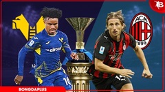 Nhận định bóng đá Verona vs Milan, 20h00 ngày 19/4: Milan thắng khiêm tốn