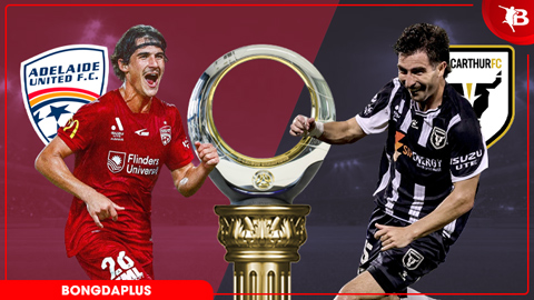 Nhận định bóng đá Adelaide United vs Macarthur, 12h30 ngày 19/4: 'Vua hòa' sẽ thắng