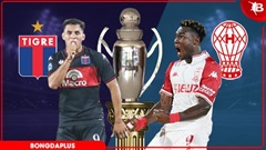 Nhận định bóng đá Atletico Tigre vs CA Huracan, 07h45 ngày 21/4: Ca khúc khải hoàn