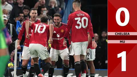 Highlight Chelsea vs MU: 0-1 (Vòng 33 Ngoại hạng Anh 2025/26)