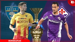 Nhận định bóng đá Lecce vs Fiorentina, 01h45 ngày 21/4: Tìm nơi trút giận!