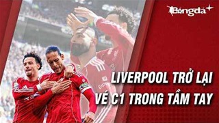 Liverpool vẫn là Liverpool, vé Champions League giờ trong tầm tay
