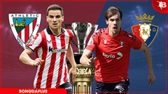 Nhận định bóng đá Bilbao vs Osasuna, 00h00 ngày 22/4: Hòa cả làng