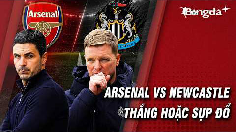 Arsenal vs Newcastle: Mệnh lệnh phải thắng