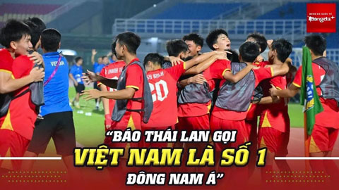  Báo Thái Lan gọi Việt Nam là 'anh cả' ĐNÁ sau chiến thắng vang dội trước Australia