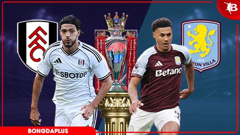 Nhận định bóng đá Fulham vs Aston Villa, 18h30 ngày 25/4: Thế trận khó lường!
