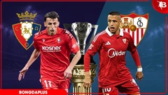 Nhận định bóng đá Osasuna vs Sevilla, 23h30 ngày 26/4: Khác biệt ở địa lợi