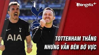 Tottenham cuối cùng cũng thắng, nhưng cửa rớt hạng còn nguyên