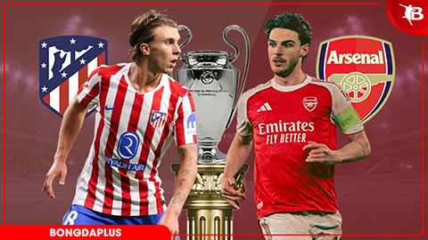Nhận định bóng đá Atletico Madrid vs Arsenal, 02h00 ngày 30/4: Vừa nhấn ga lại giảm tốc