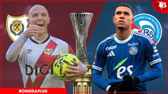 Nhận định bóng đá Rayo Vallecano vs Strasbourg, 02h00 ngày 1/5: Khác biệt ở địa lợi